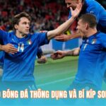 Các Loại Kèo Bóng Đá Thông Dụng Và Bí Kíp Soi Kèo Dễ Thắng