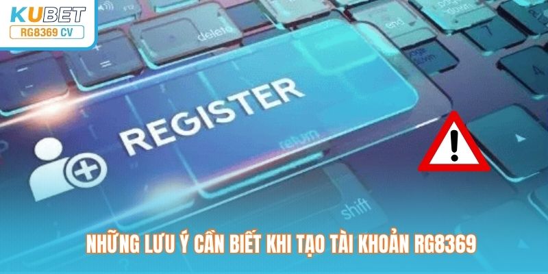 Điều cần lưu ý khi thực hiện tạo tài khoản cược