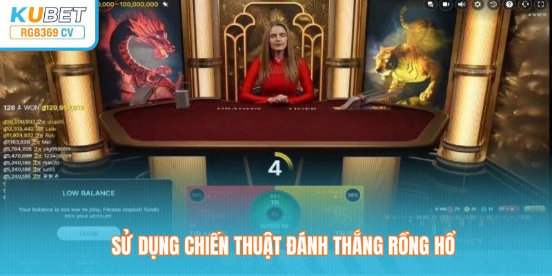 Sử dụng chiến thuật đánh thắng rồng hổ