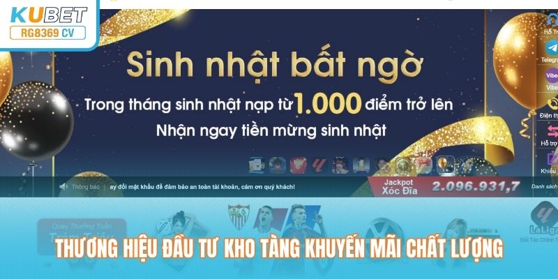 Thương hiệu đầu tư kho tàng khuyến mãi chất lượng